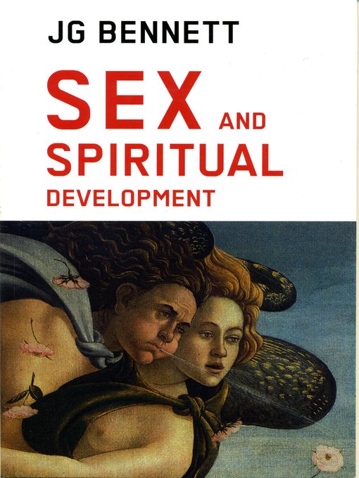 Title details for Sex and Spiritual Development by John Godolphin Bennett - Available